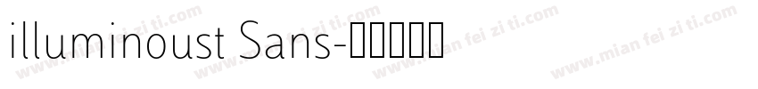 illuminoust Sans字体转换